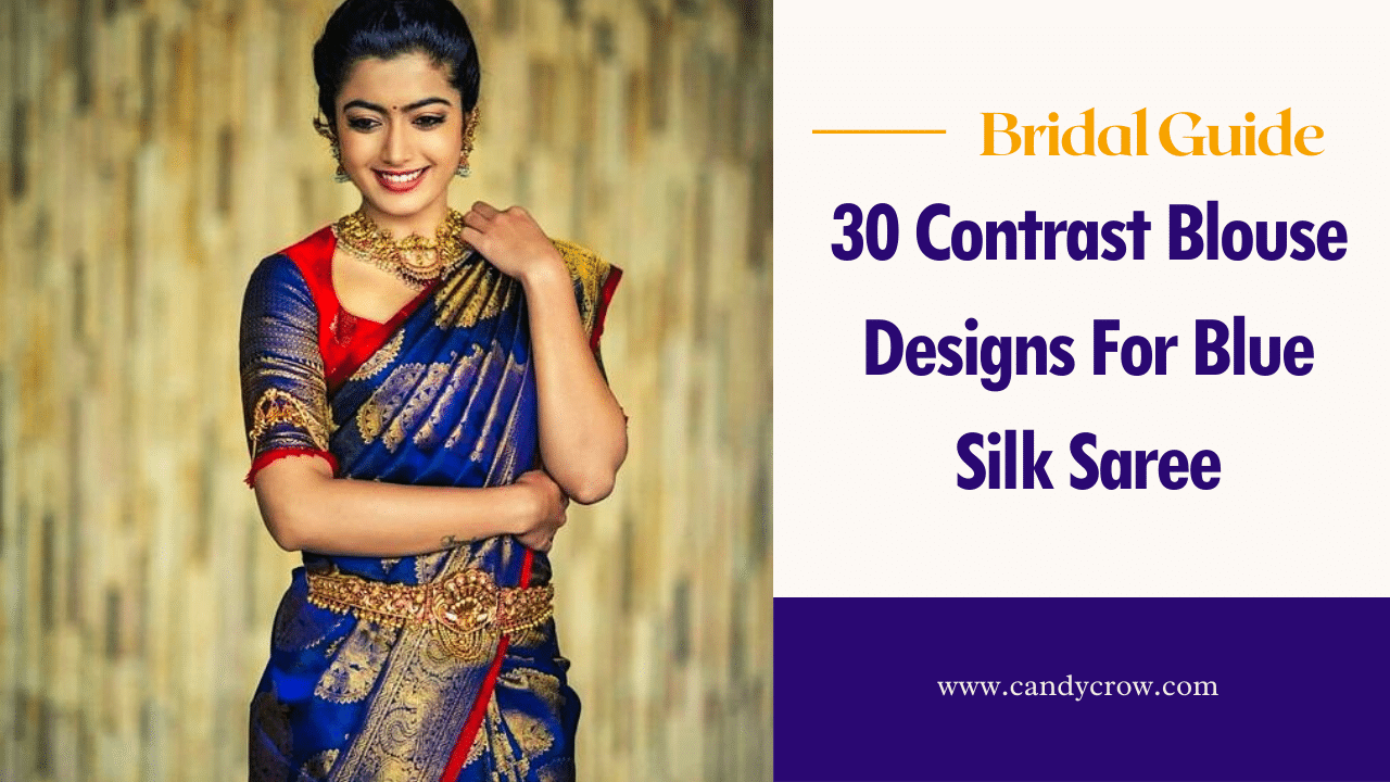 30 Contrast Blouse Designs For Blue Silk Saree